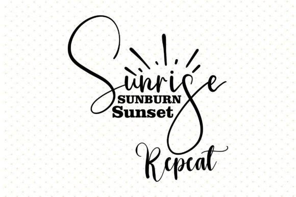 Download Sunrise Sunburn Sunset Repeat Svg - Sunrise sunburn sunset repeat svg Collection